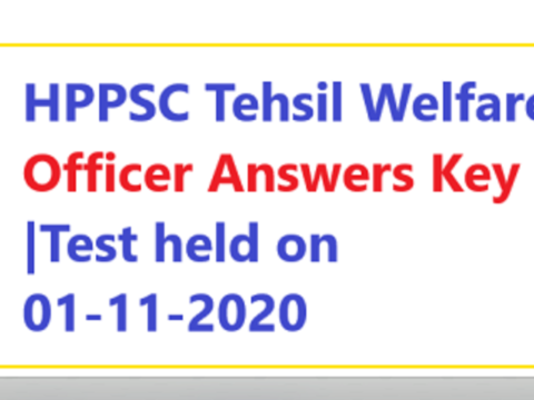 HPPSC Tehsil Welfare Officer Answers Key |Test held on 01-11-2020