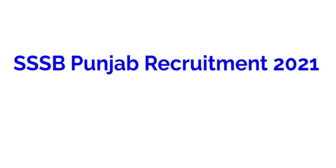 SSSB Punjab Recruitment 2021