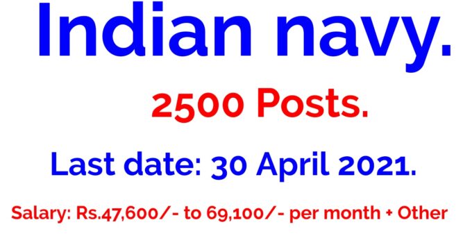 Indian Navy Sailors Recruitment for 2500 AA & SSR August 2021