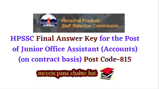 HPSSC Final Answer Key for the Post of Junior Office Assistant (Accounts) (on contract basis) Post Code-815