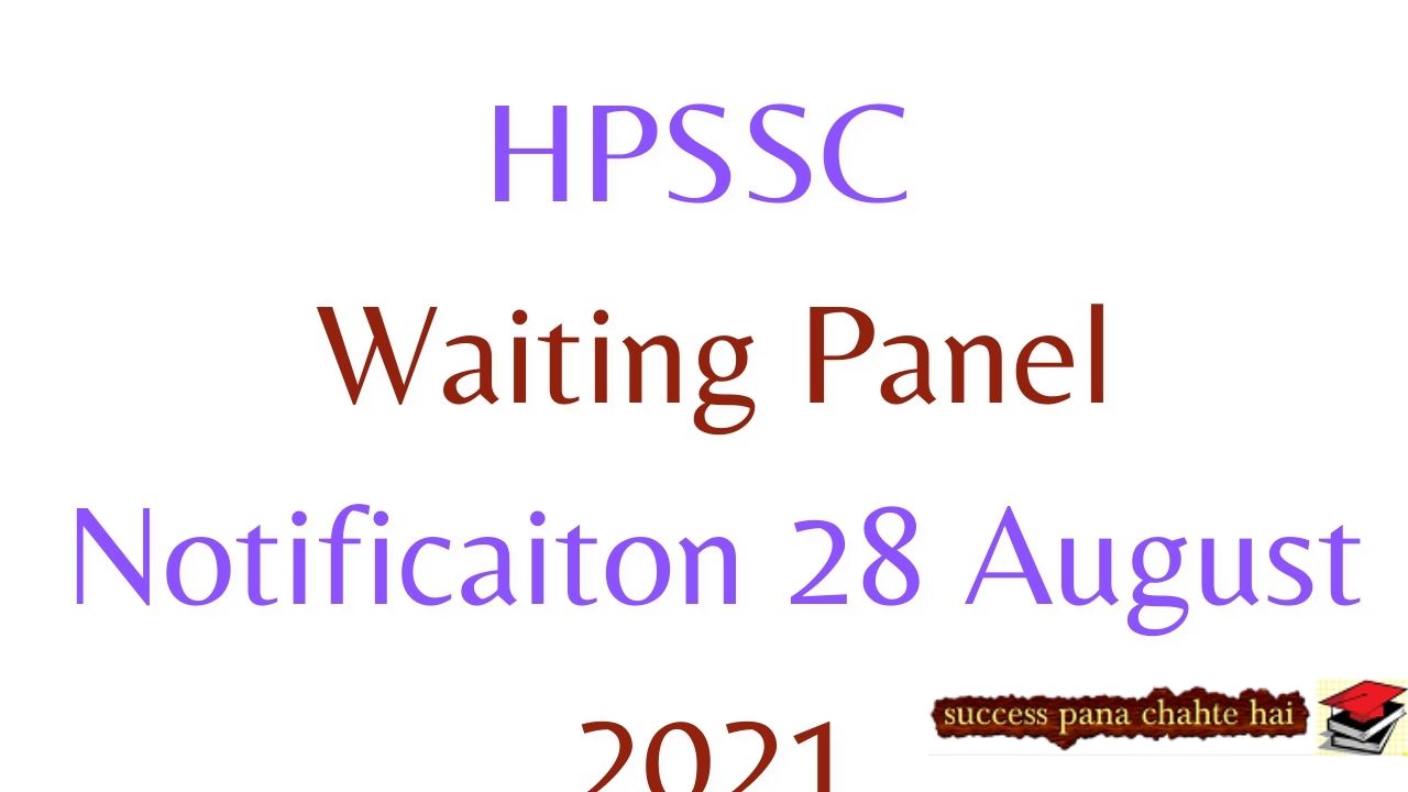 HPSSC Waiting Panel Notificaiton 28 August 2021