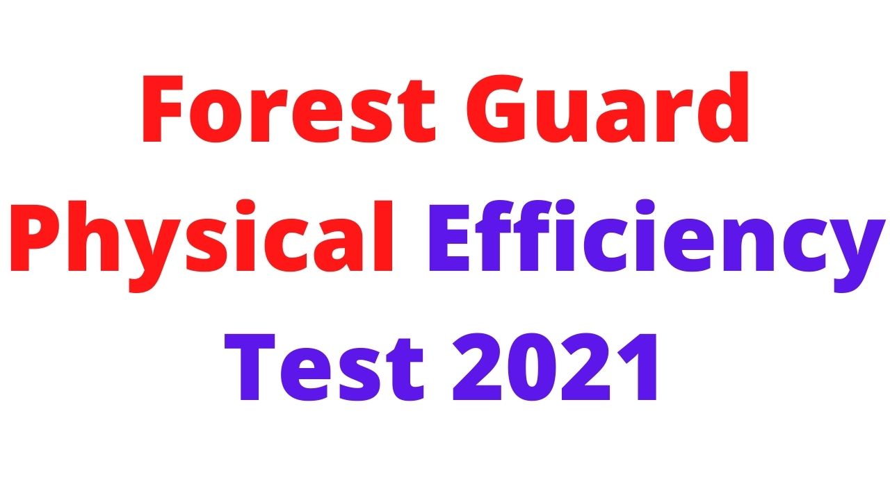 HP Forest Guard Physical Efficiency Test 2021