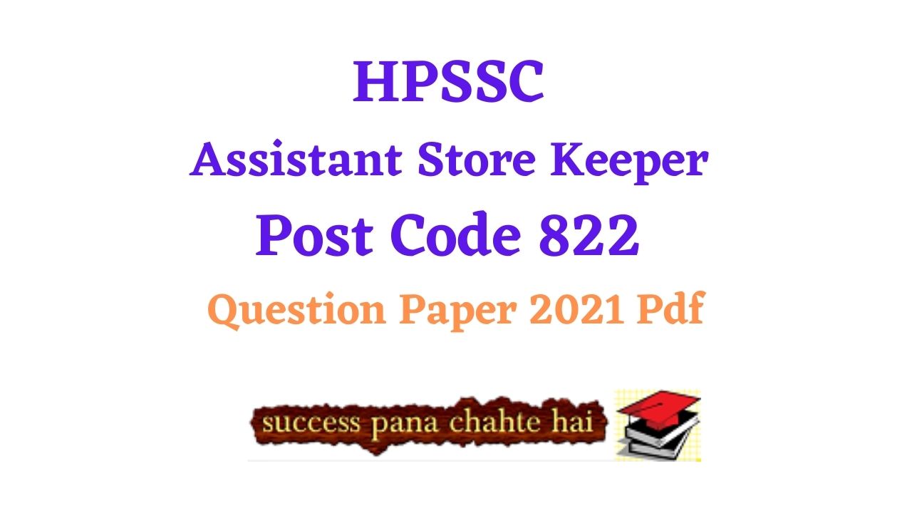 HPSSC Post Code 822 Question Paper
