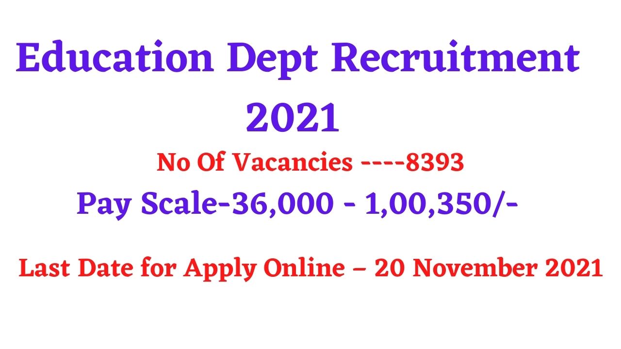 Education Dept Recruitment 2021