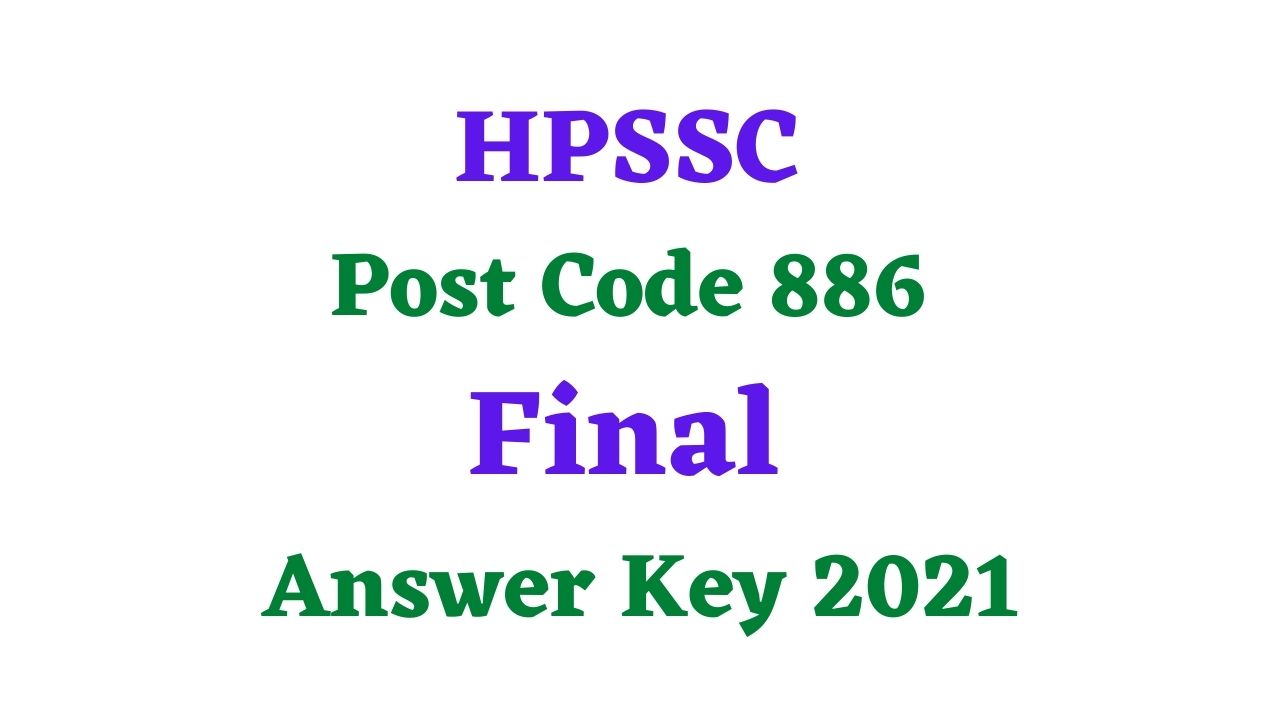 HPSSC Post Code 886 Final Answer Key 2021