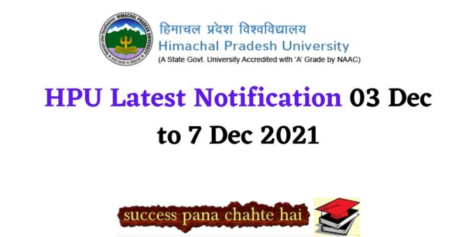HPU Latest Notification 03 Dec to 7 Dec 2021