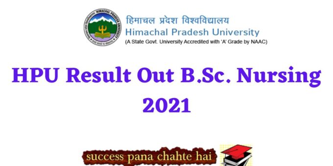 HPU Result Out B.Sc. Nursing 2021