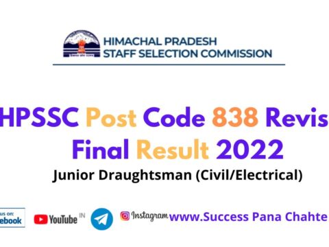 HPSSC Post Code 838 Revised Final Result 2022