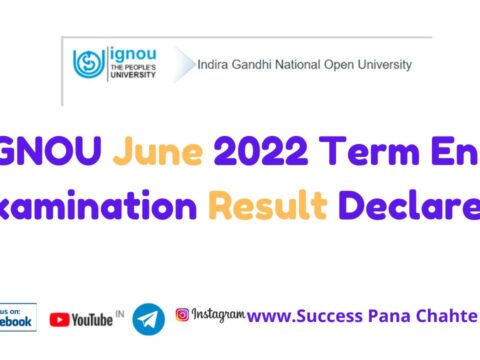 IGNOU June 2022 Term End Examination Result Declared