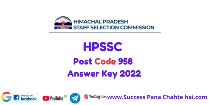 HPSSC Post Code 958 Answer Key 2022
