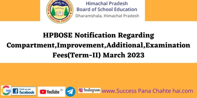 HPBOSE Notification Regarding CompartmentImprovementAdditionalExamination FeesTerm II March 2023