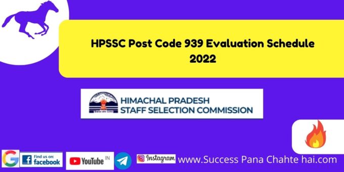 HPSSC Post Code 939 Evaluation Schedule 2022