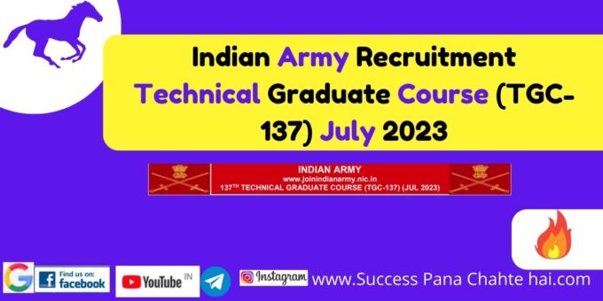 Indian Army Recruitment Technical Graduate Course TGC 137 July 2023