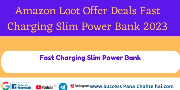 Amazon Loot Offer Deals Fast Charging Slim Power Bank 2023