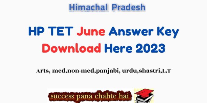 HP TET June Answer Key Download Here 2023