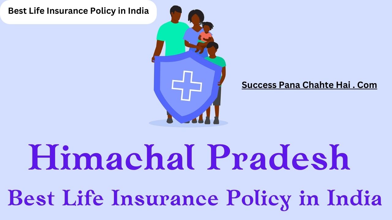 Best Life Insurance Policy in India