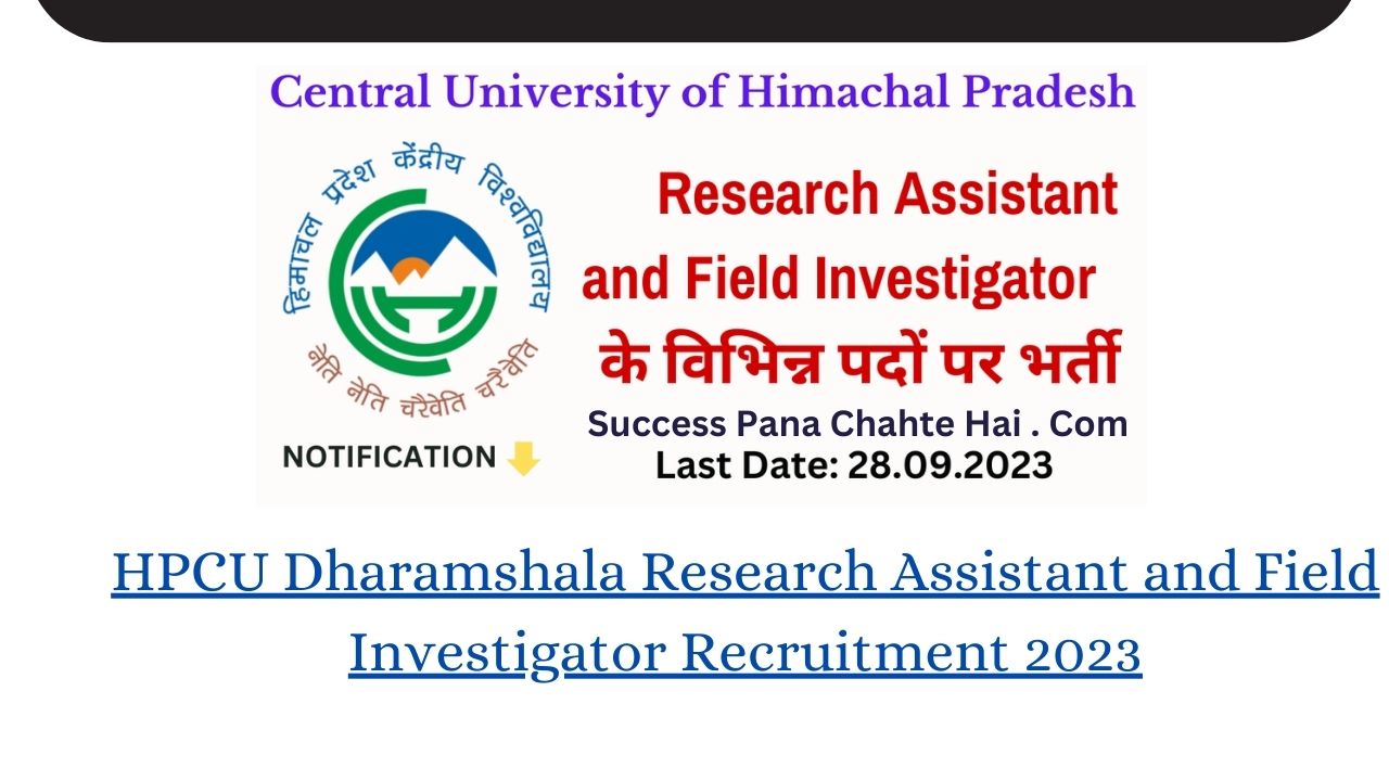 HPCU Dharamshala Research Assistant and Field Investigator Recruitment 2023