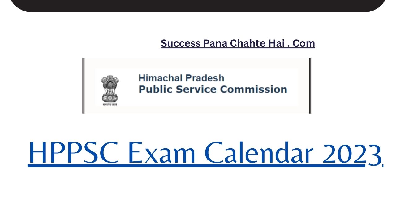 HPPSC Exam Calendar 2023
