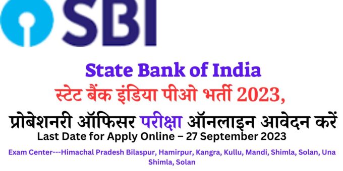 State Bank India PO Recruitment 2023