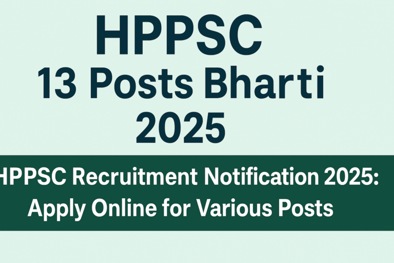 HPPSC 13 Posts Bharti 2025