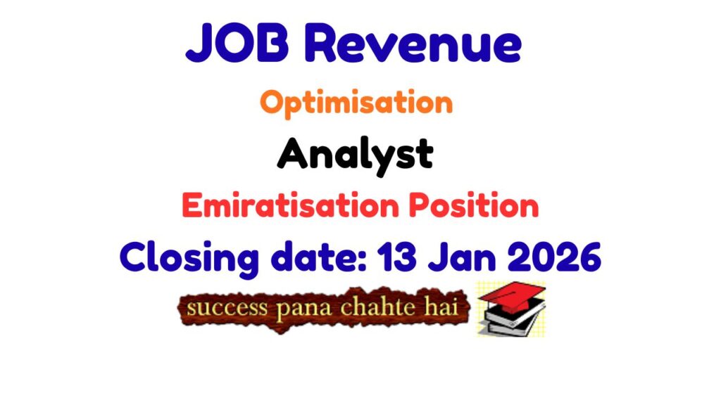 JOB Revenue Optimisation Analyst – Emiratisation Position